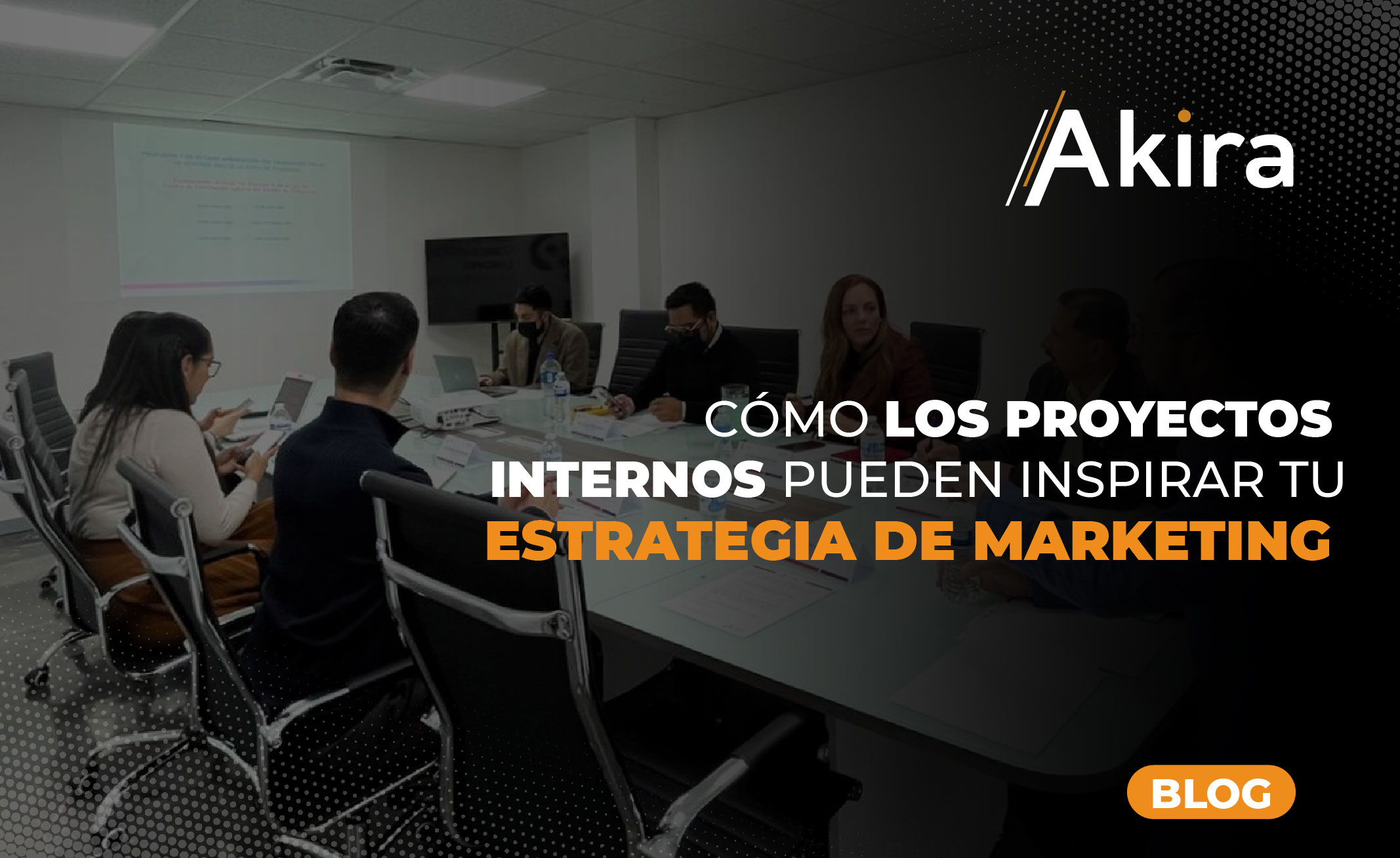 El Papel Crucial Del Contenido En La Estrategia De Marketing De Akira