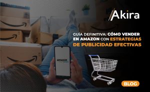 Guía Definitiva: Cómo Vender en Amazon con Estrategias de Publicidad Efectivas