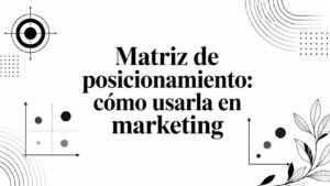 ejemplos de identidad de marca &raquo; positioning matrix marketing strategy